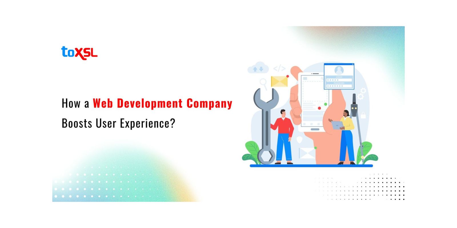 How a Web Development Company Boosts User Experience