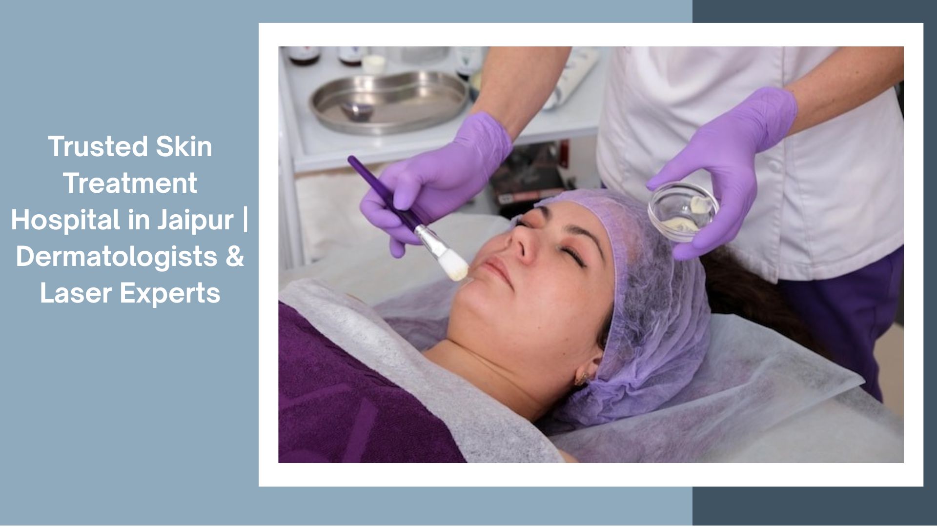 Skin Treatment Hospital in Jaipur