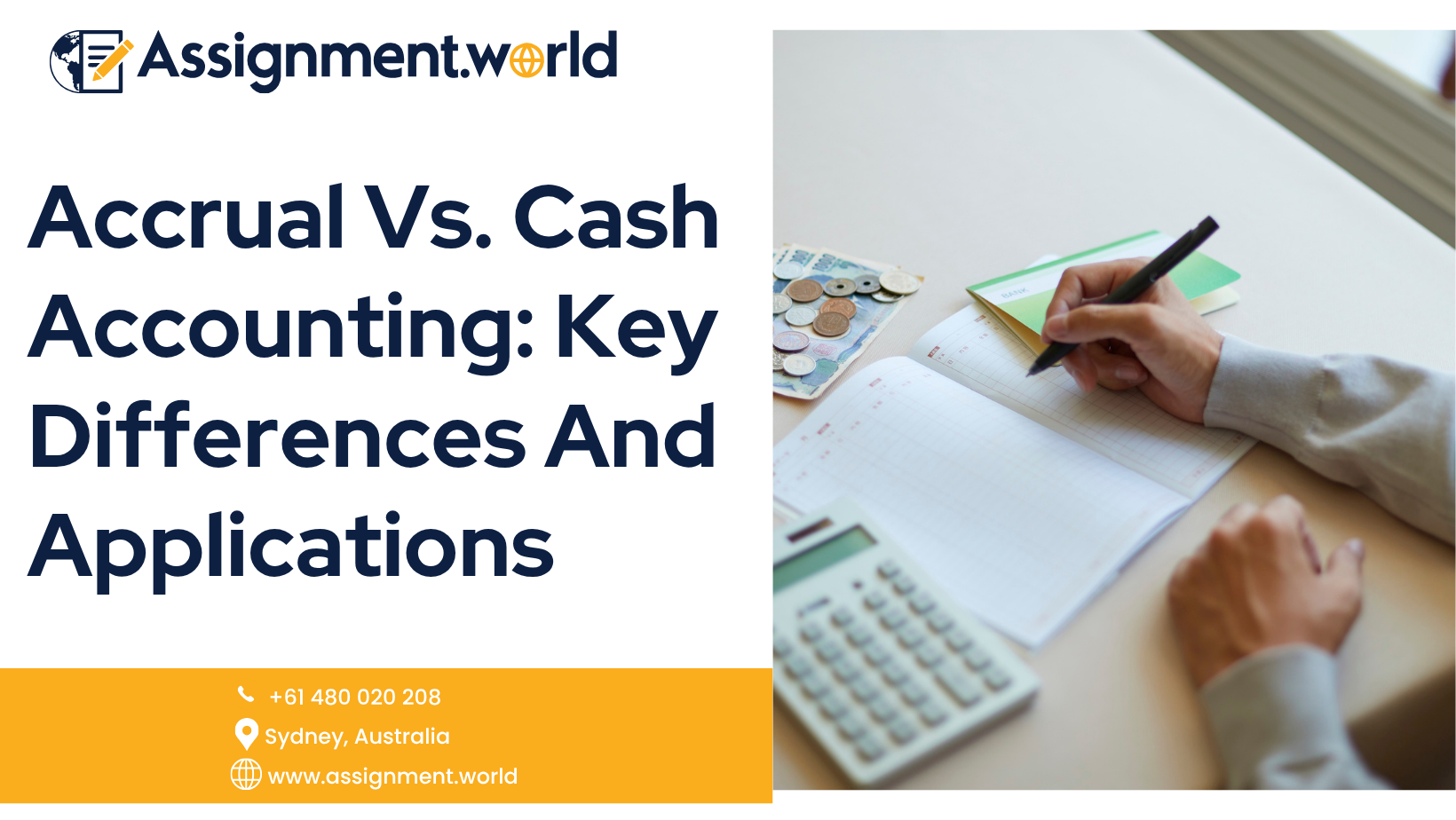Accrual Vs. Cash Accounting: Key Differences And Applications