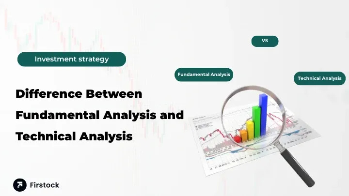 Technical Analysis of Stocks vs Fundamental Analysis Explained