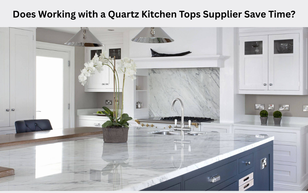 Quartz Kitchen Tops Supplier Dubai