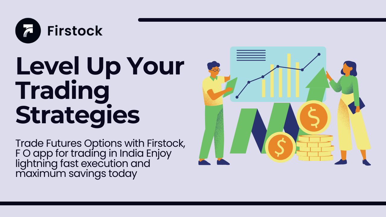 Best Option Trading App in India | Firstock Guide